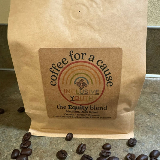 Coffee for a Cause - the Equity Blend - Medium/Dark